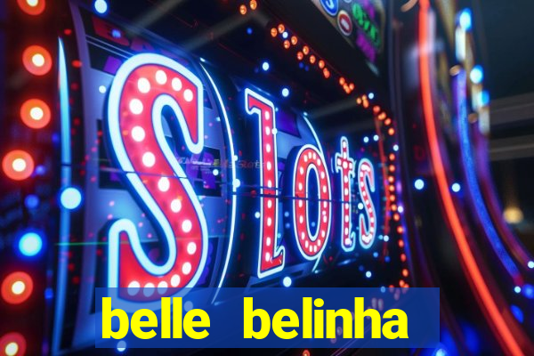 belle belinha privacy vazado